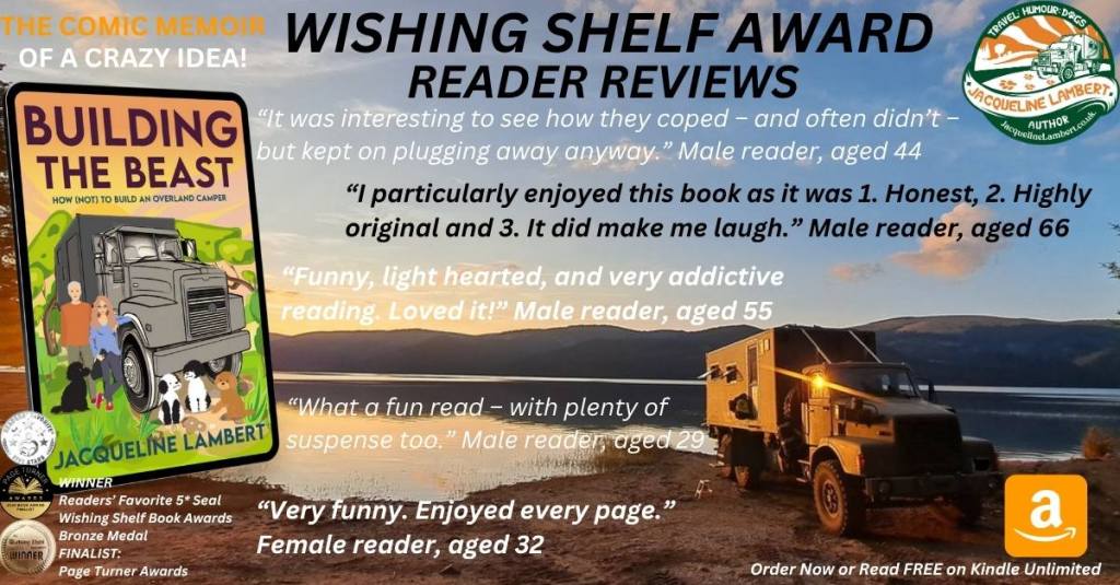 Picture of The Beast, an overland truck, with the book Building The Beast overlaid with reader quotes from the wishing shelf book award