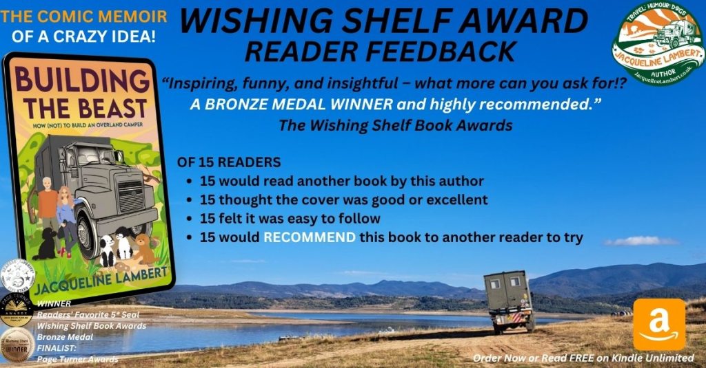 A picture of the Beast, an overland truck next to a reservoir in Bulgaria, with a picture of the award winning book Building The Beast and feedback from readers in the wishing shelf book awards