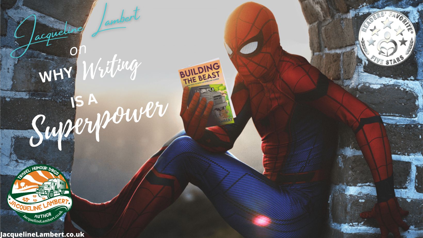 A picture of Spiderman holding Jacqueline Lambert's memoir Building The Beast with the caption "Why Writing is a Superpower"