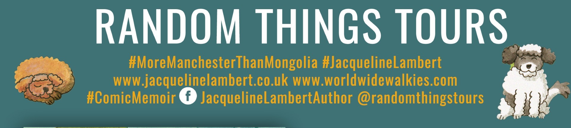Blog tour banner for Jacqueline Lambert's memoir 'More Manchester Than Mongolia'#comicmemoir